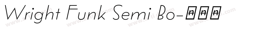 Wright Funk Semi Bo字体转换